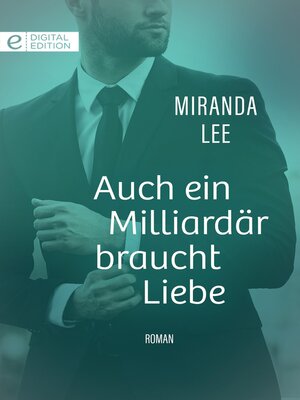 cover image of Auch ein Milliardär braucht Liebe